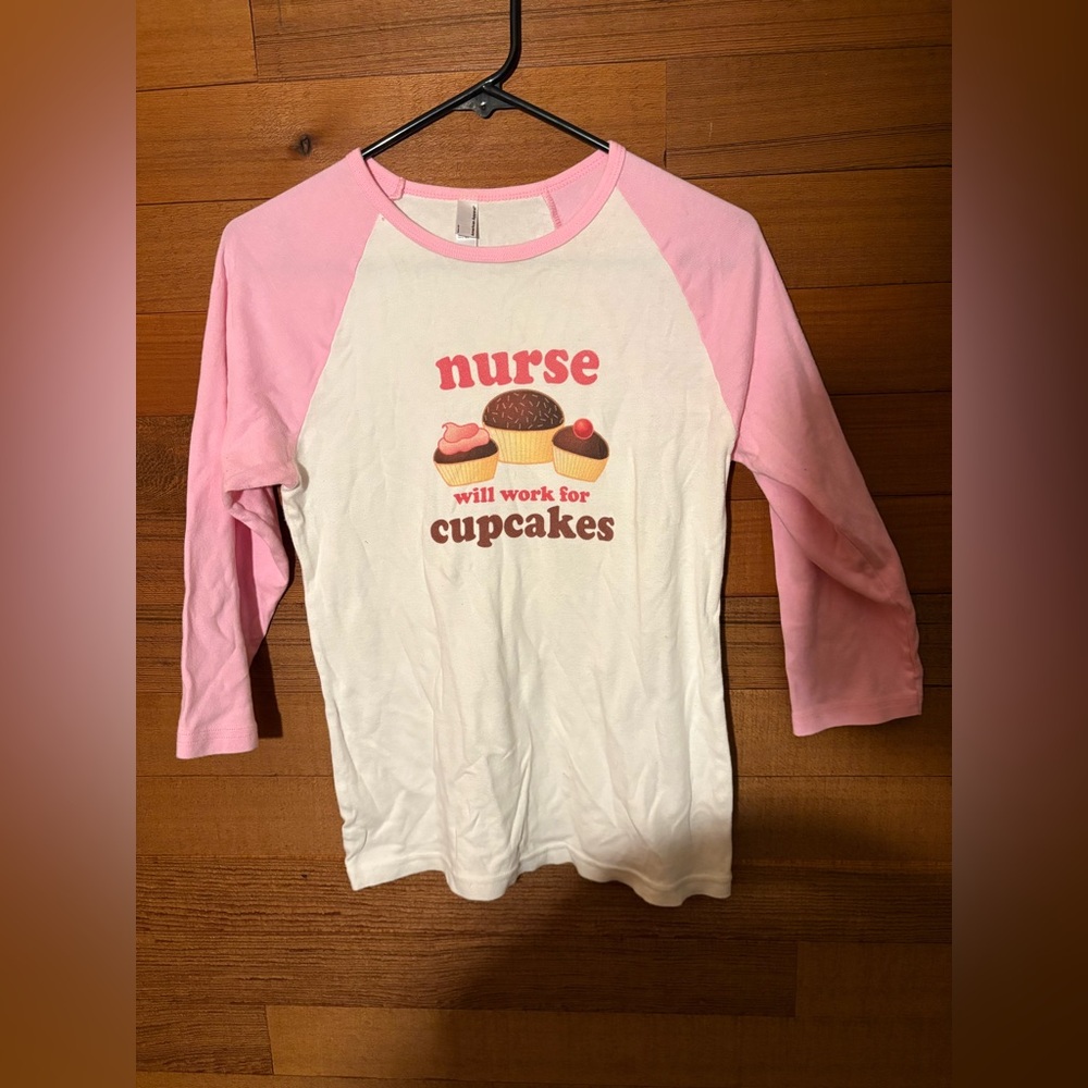American Apparel “Nurse Will Work for Cupcakes” Raglan Tee